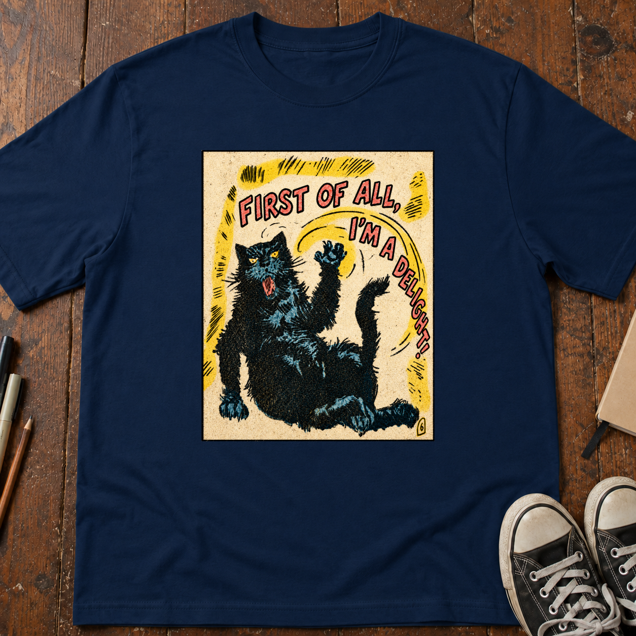 First Of All, I'm A Delight T-Shirt