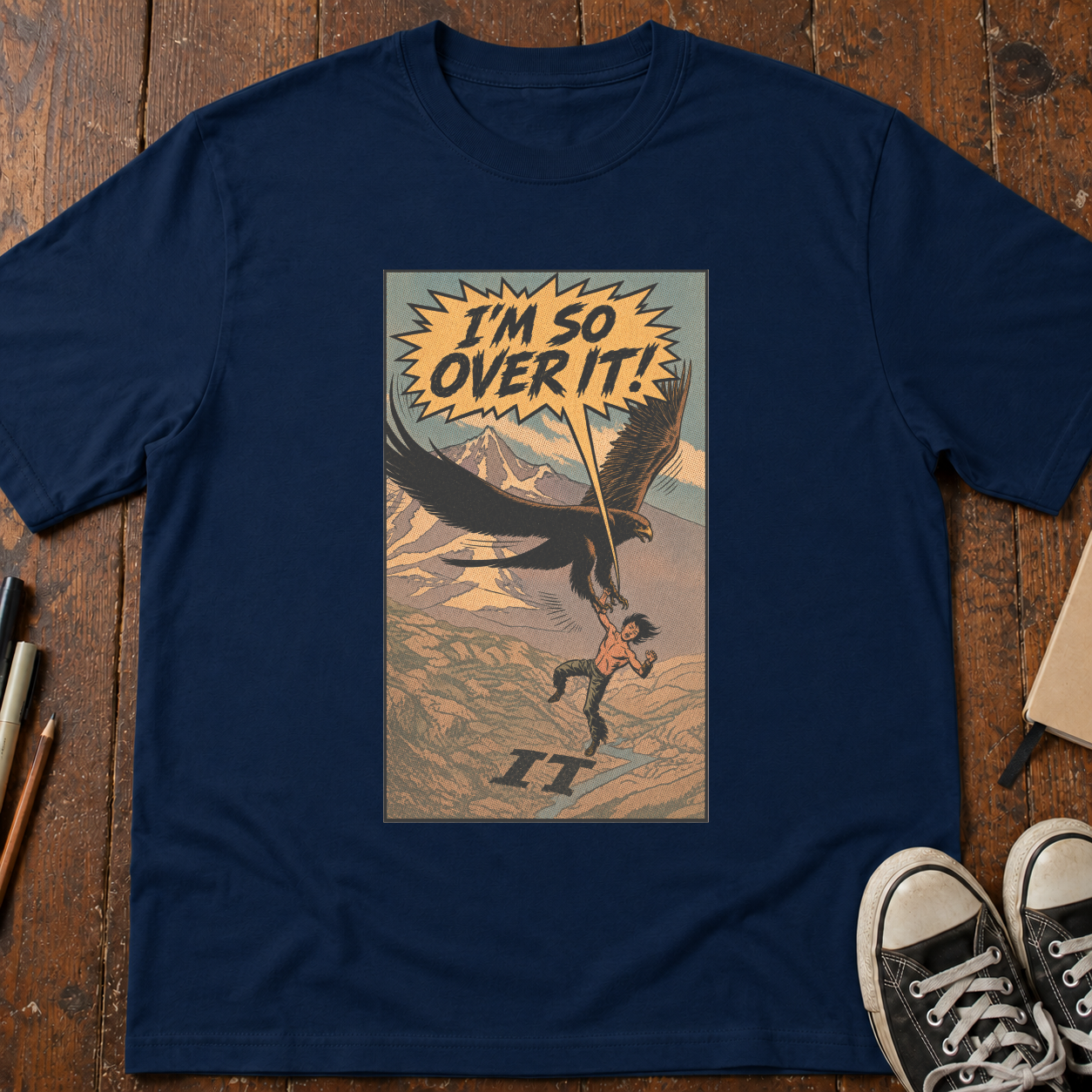 So Over It T-Shirt