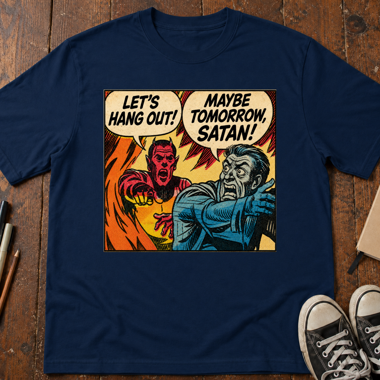 Maybe Tomorrow Satan T-Shirt