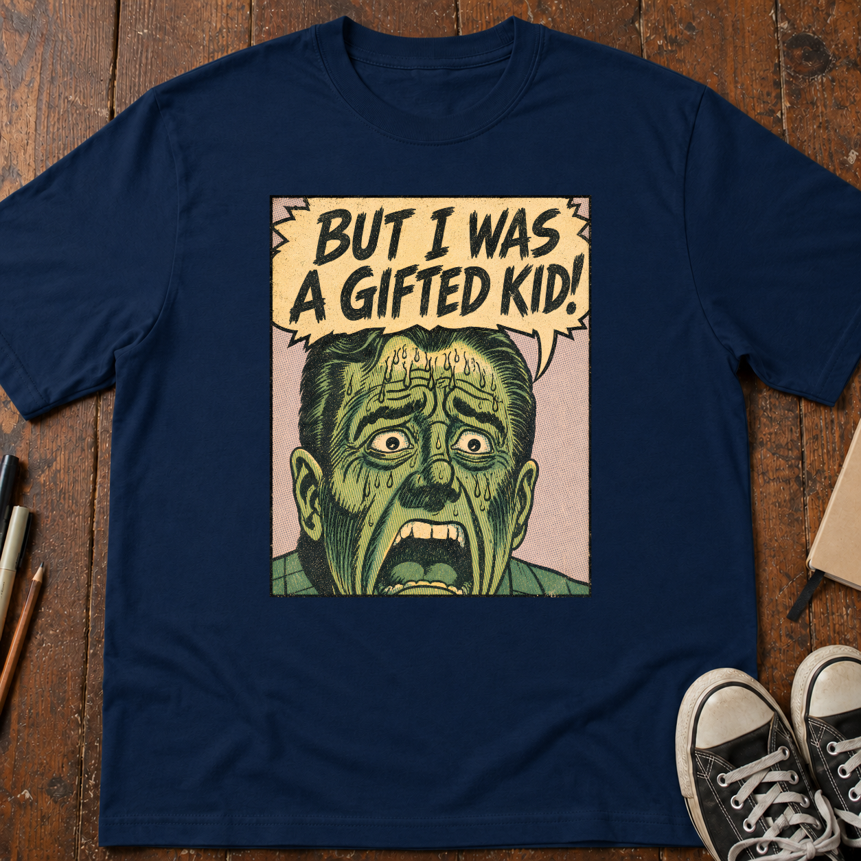 But I Was A Gifted Kid T-Shirt