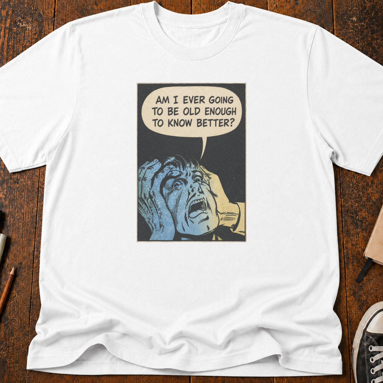 Old Enough To Know T-Shirt