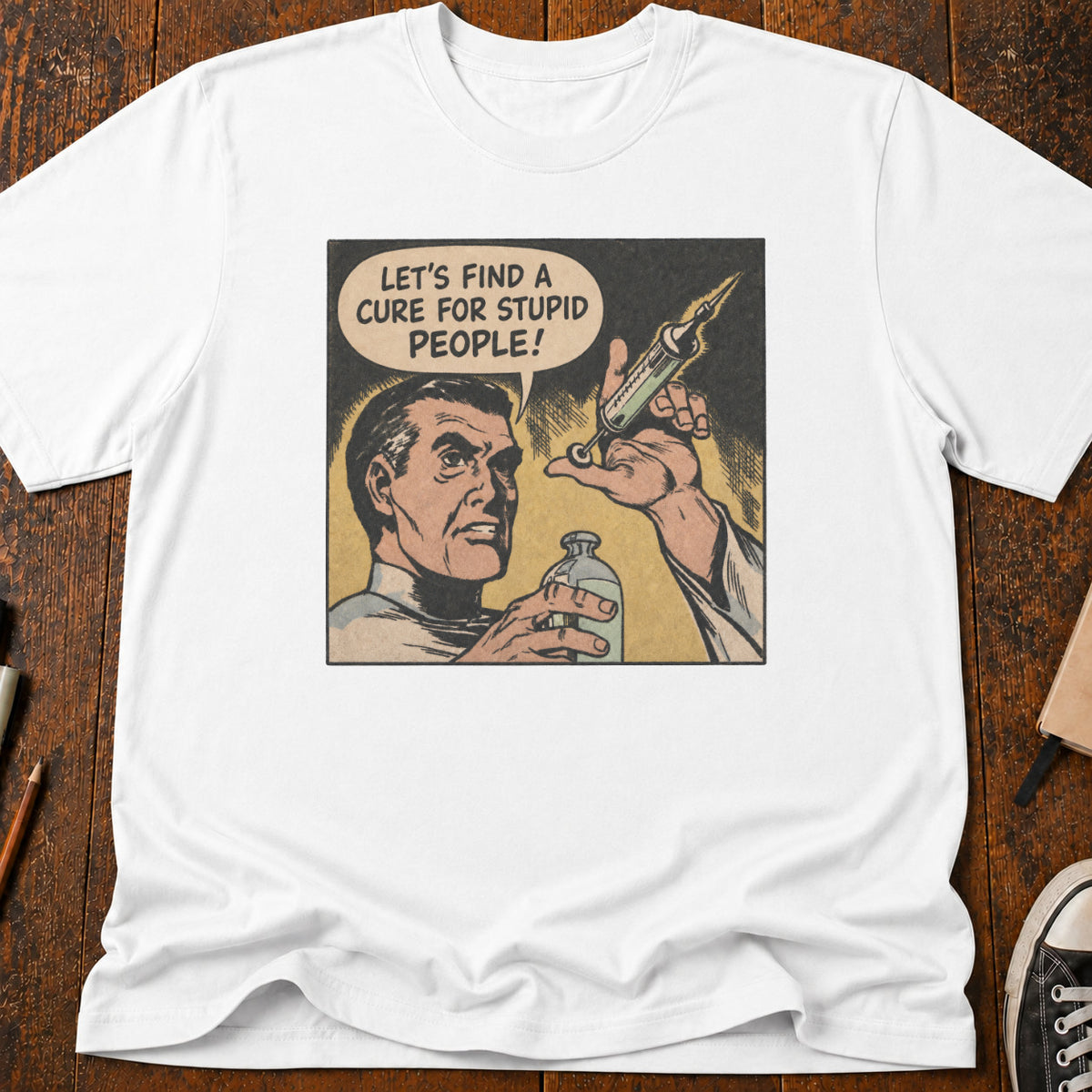 Cure Stupid People T-Shirt