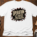 Operation Nonsense T-Shirt