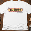 Self Destruct T-Shirt