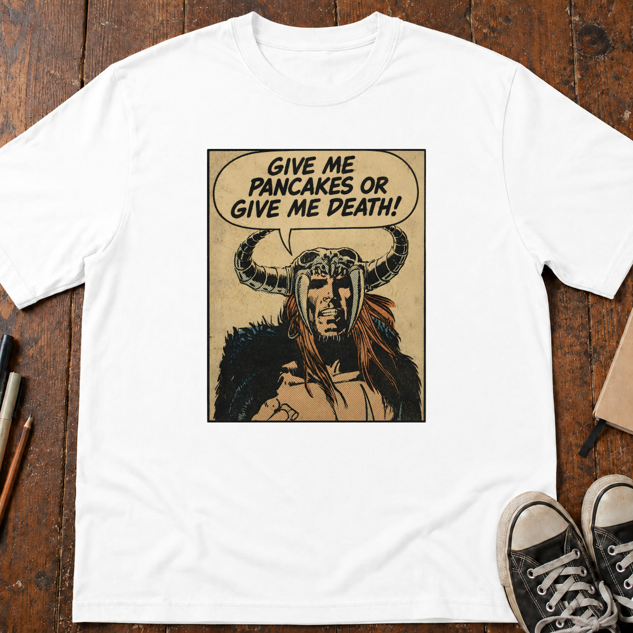 Give Me Pancakes Or Give Me Death! T-Shirt