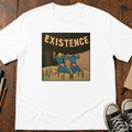 Existence is Crushing T-Shirt