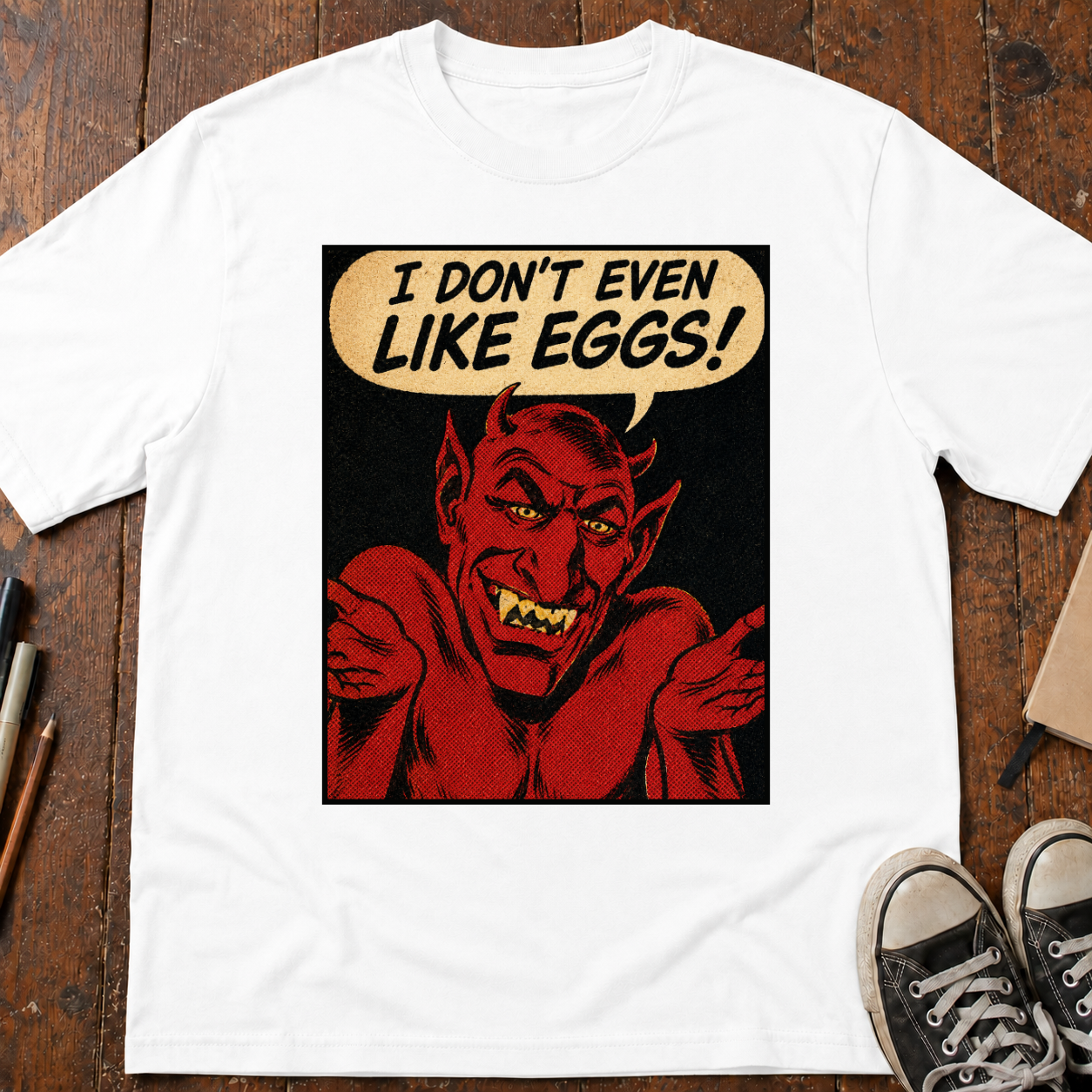 I Don't Even Like Deviled Eggs T-Shirt