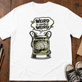 Weird is Spelled Weird T-Shirt