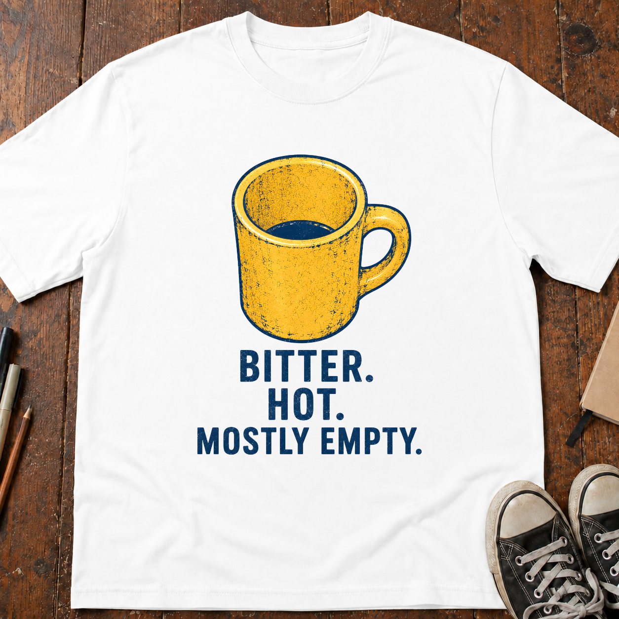 Bitter, Hot, Mostly Empty T-Shirt
