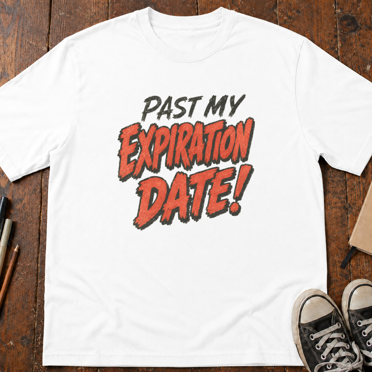 Past My Expiration Date T-Shirt