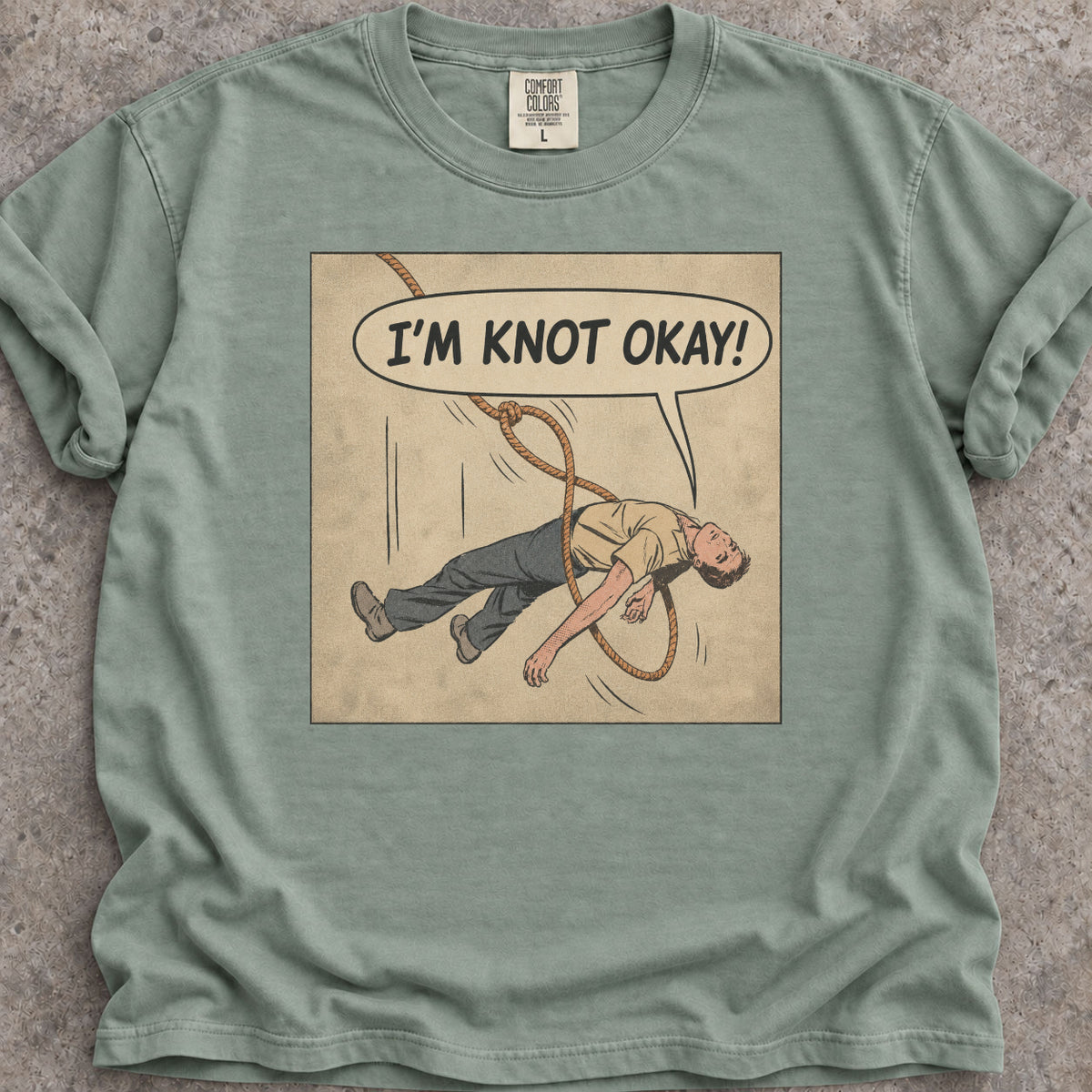 I'm Knot Okay T-Shirt