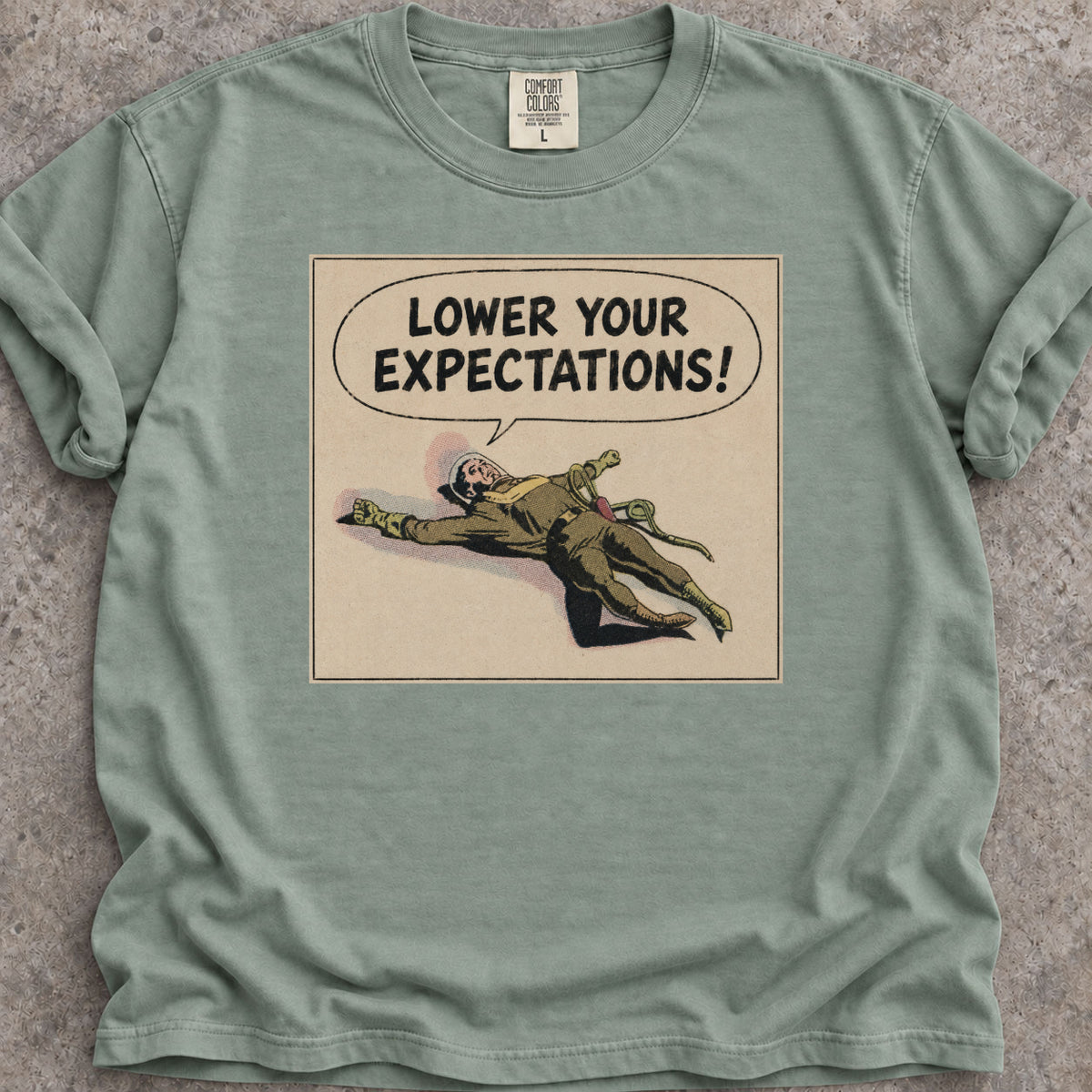 Lower Your Expectations T-Shirt