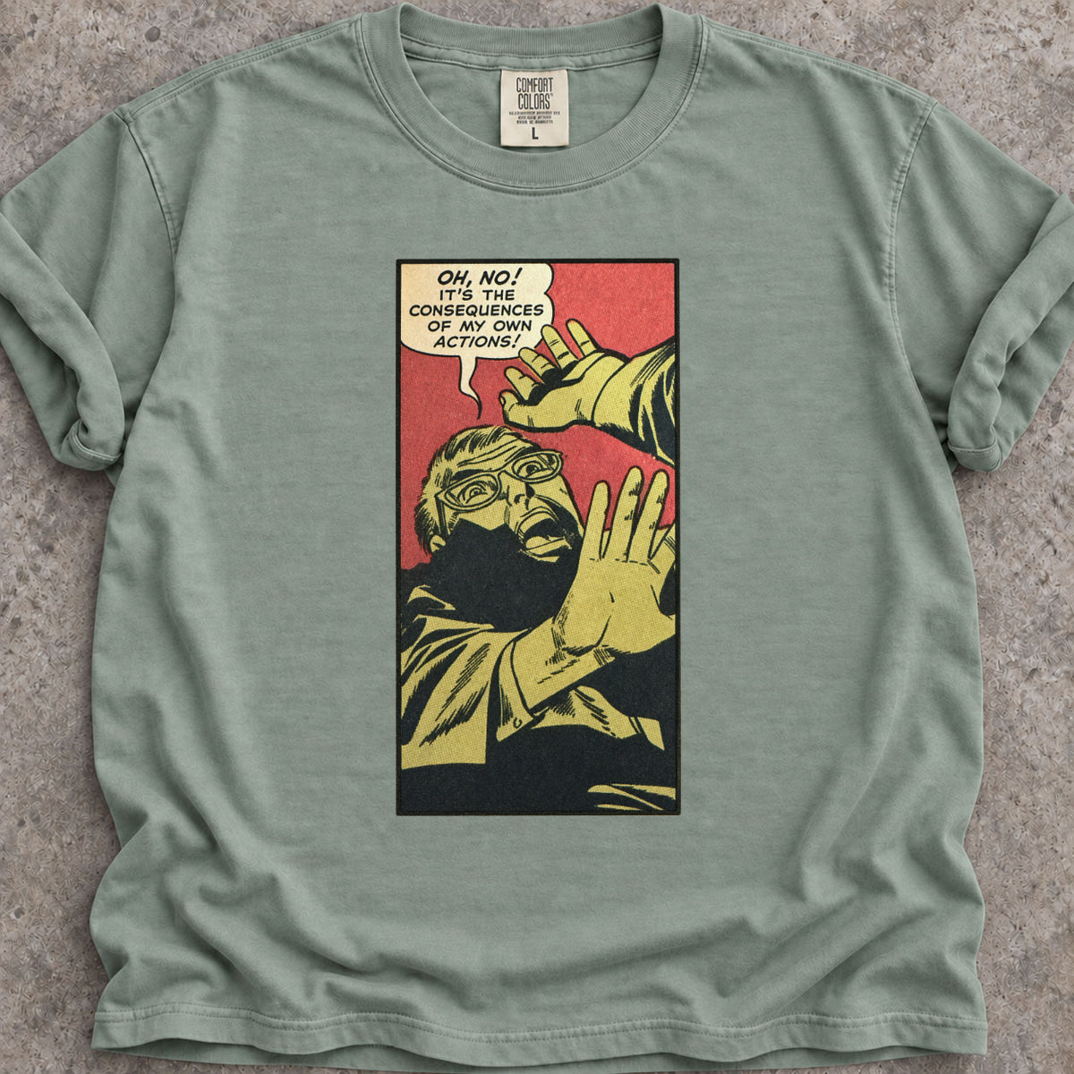 My Actions T-Shirt