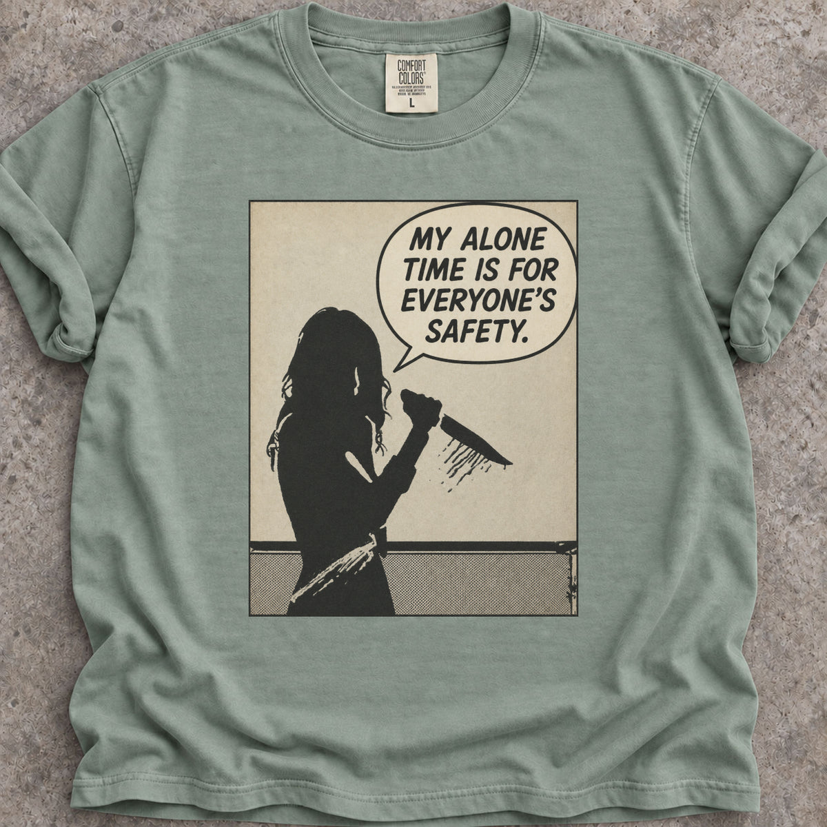 Alone Time Safety T-Shirt