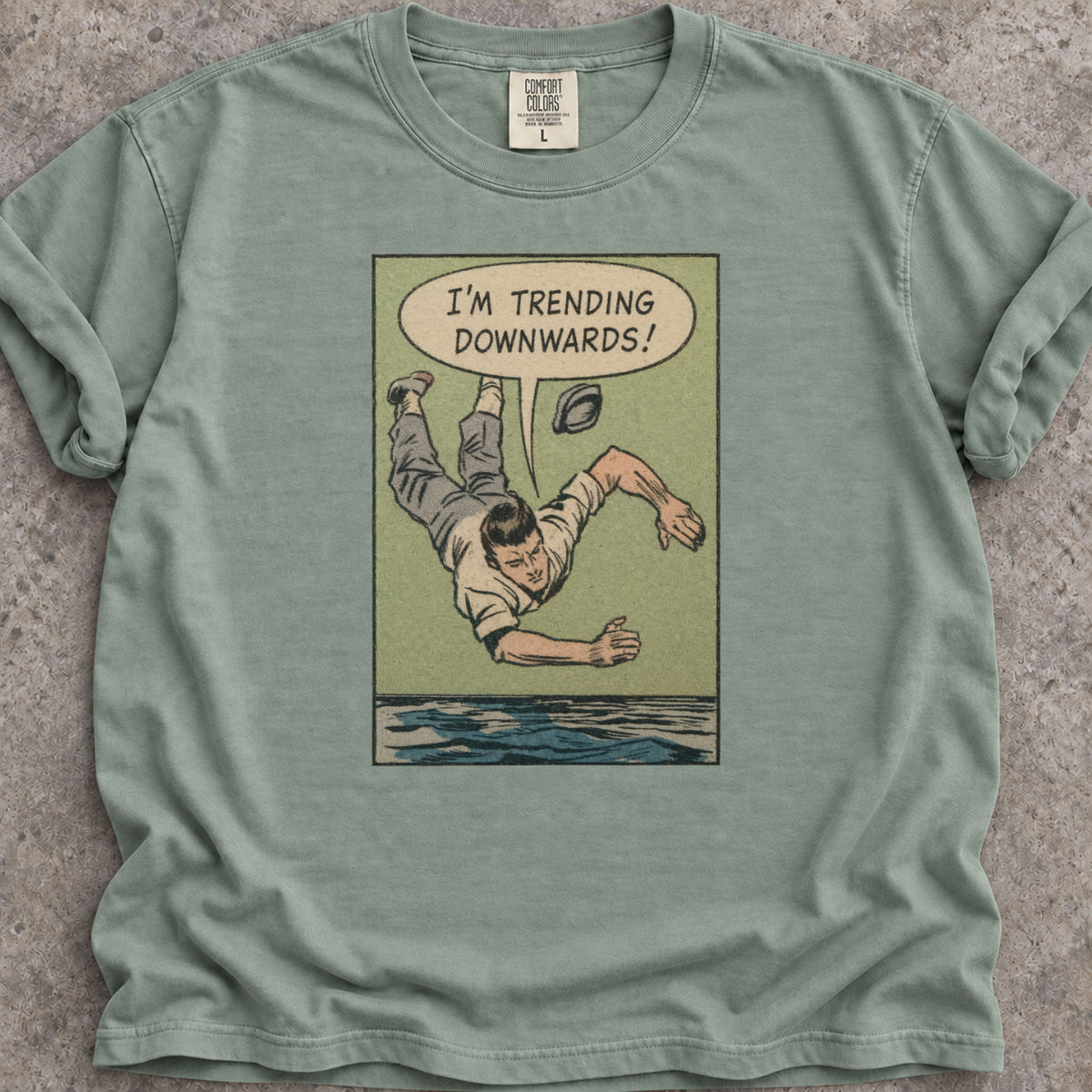 I'm Trending Downwards T-Shirt