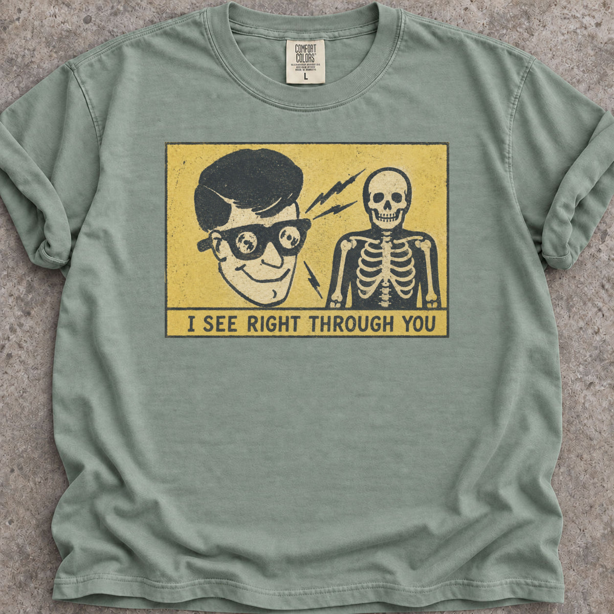 I See Through You T-Shirt