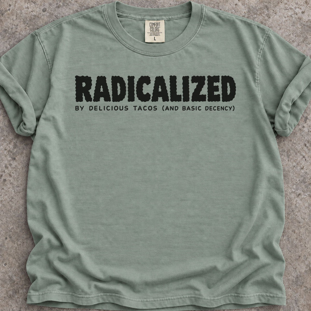 Radicalized By Tacos T-Shirt product image