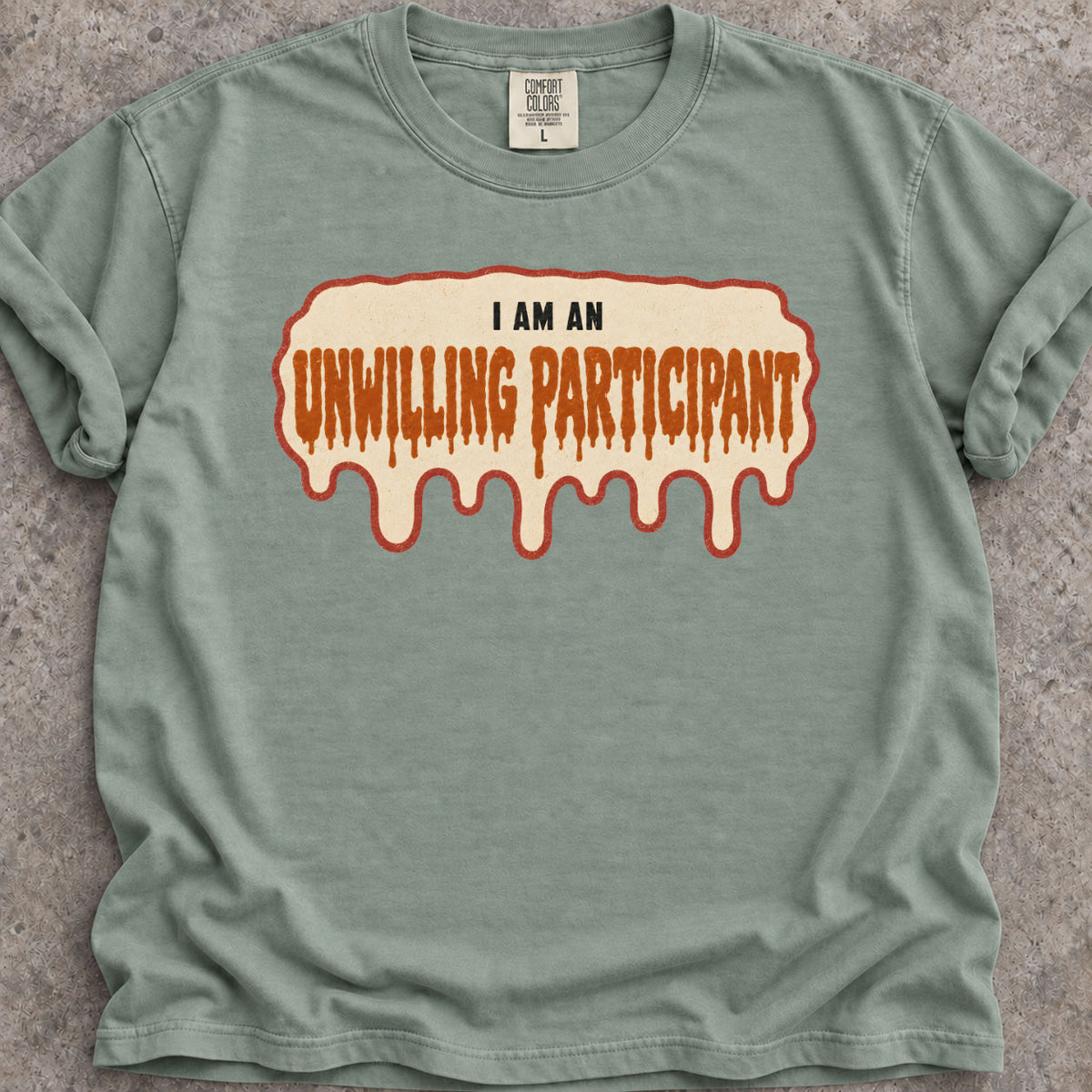 Unwilling Participant T-Shirt product image