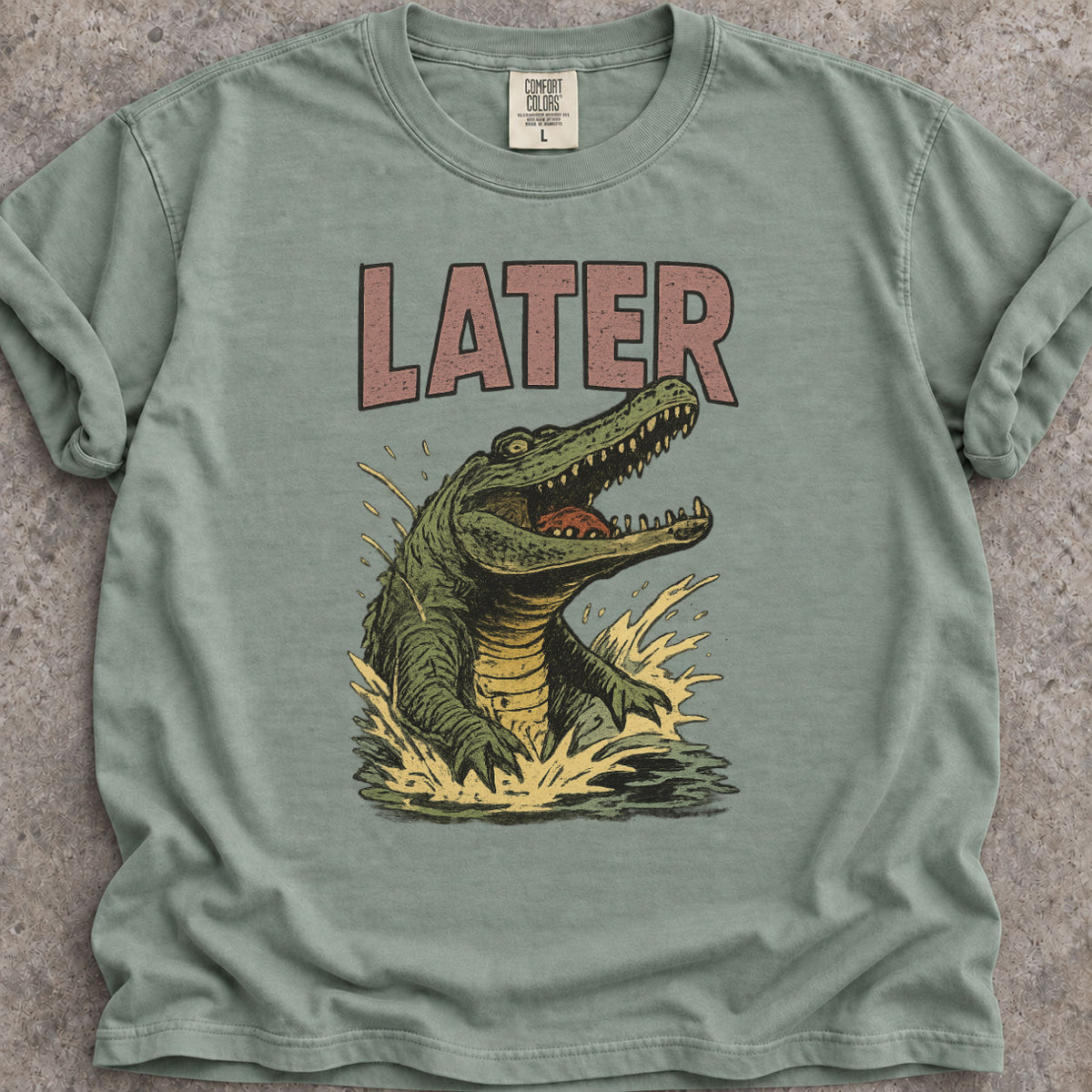 Later Gator T-Shirt