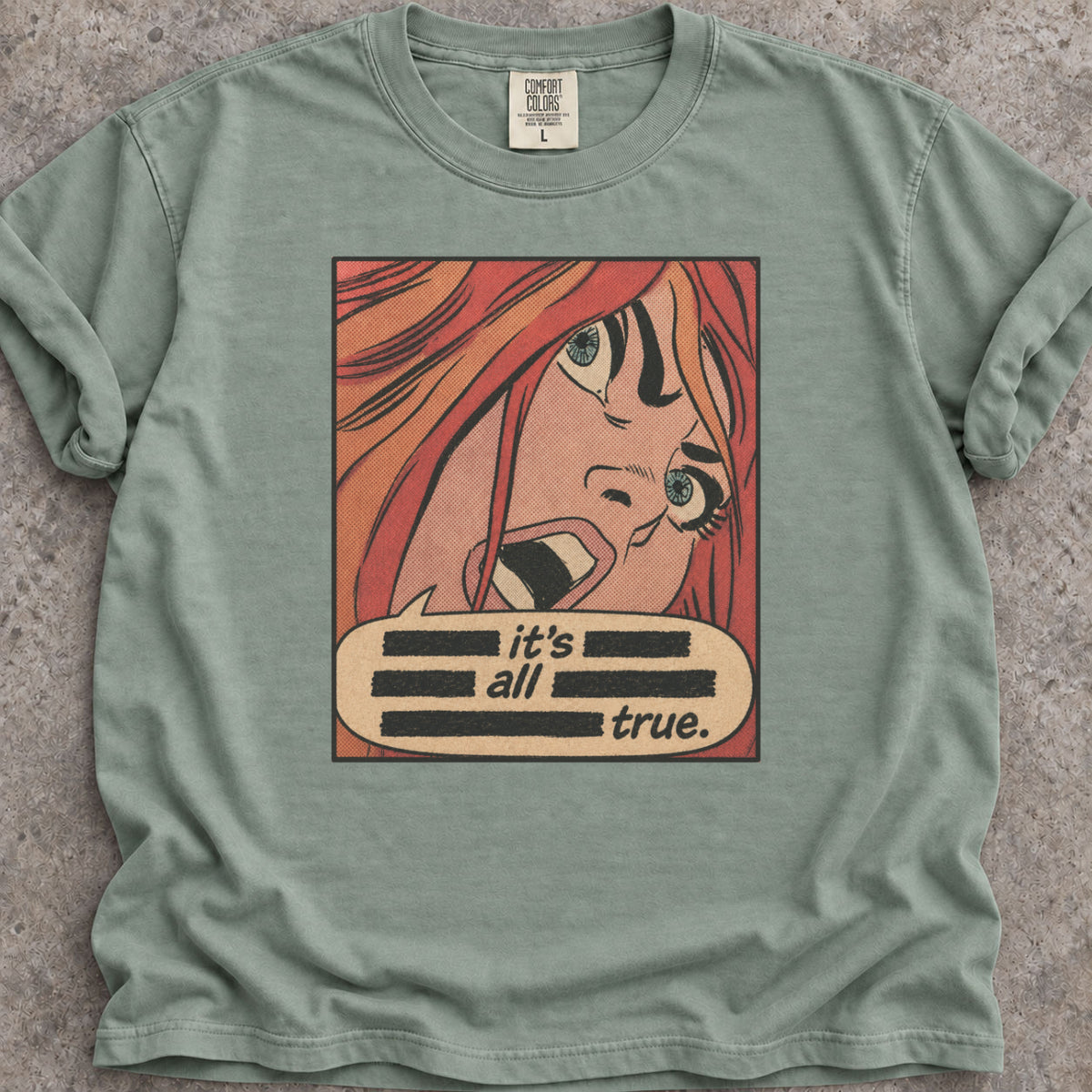 It's All True T-Shirt