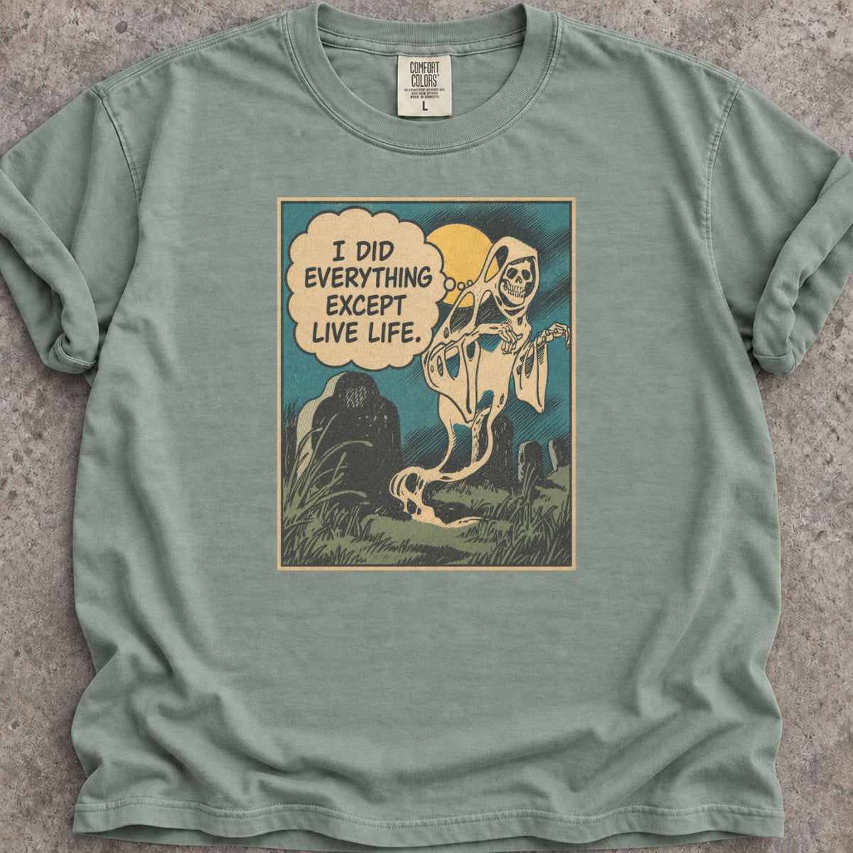 Didn't Live Life T-Shirt product image