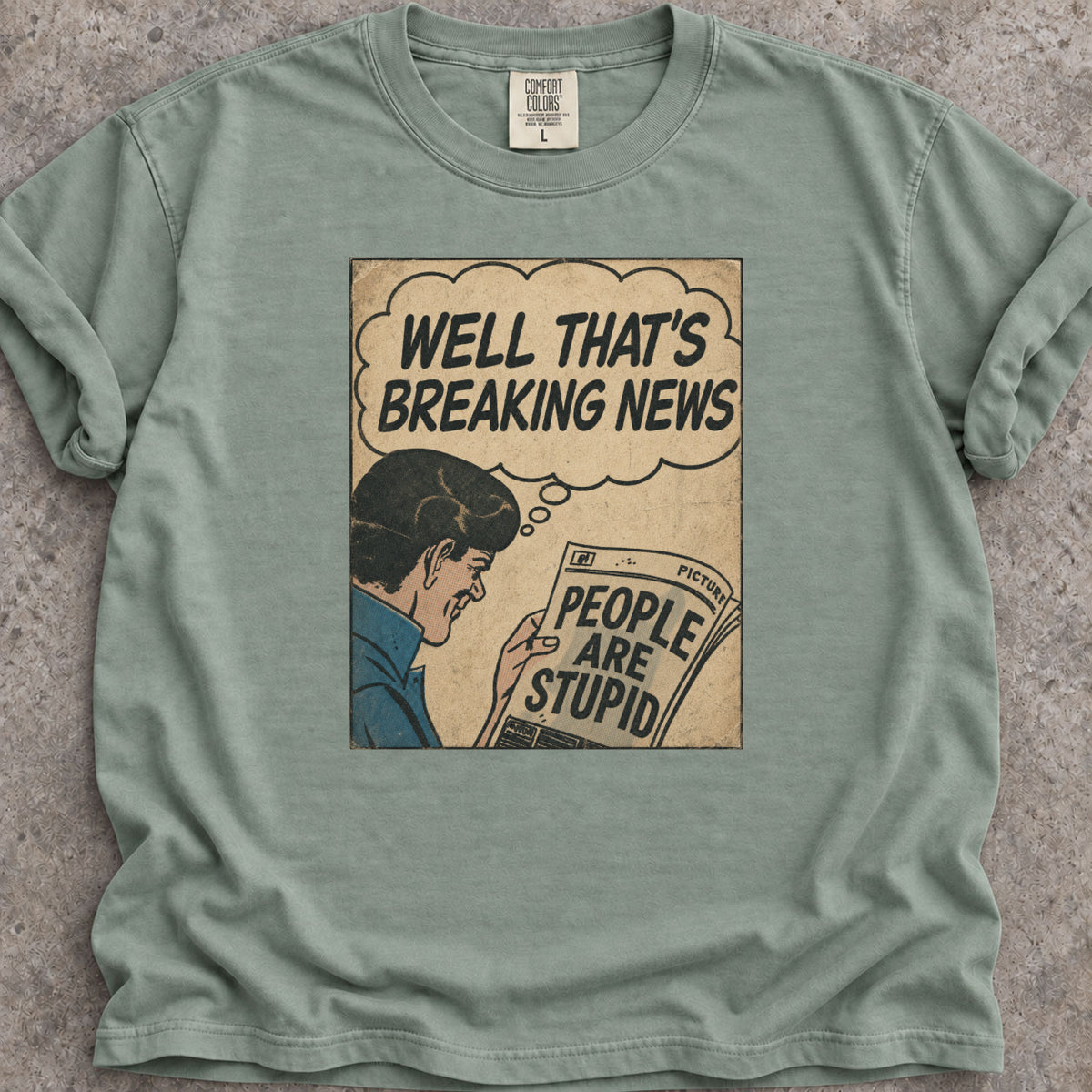Stupid Breaking News T-Shirt