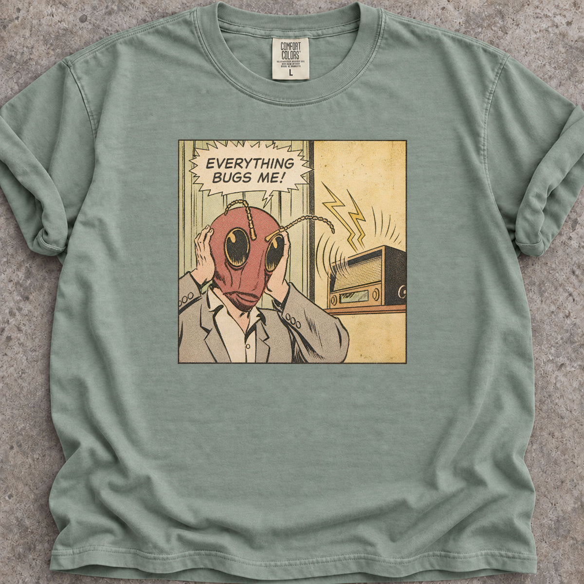 Everything Bugs Me T-Shirt