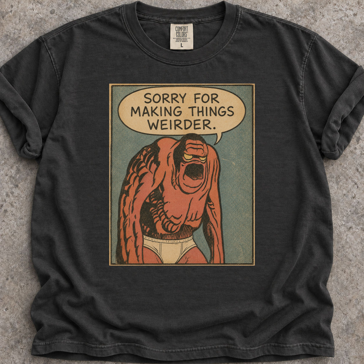 Making Things Weirder T-Shirt