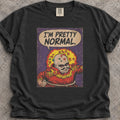 Pretty Normal T-Shirt product image