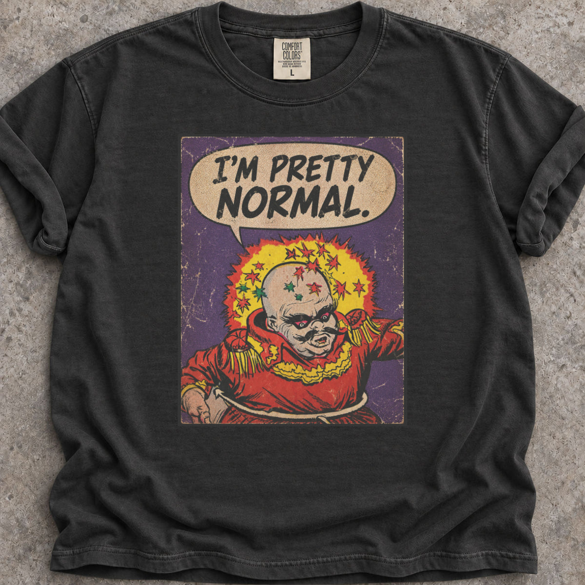 Pretty Normal T-Shirt