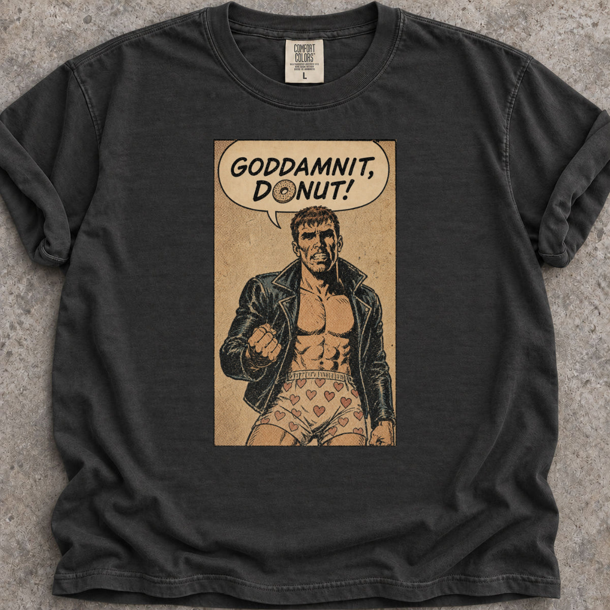 Goddamnit, Donut! T-Shirt