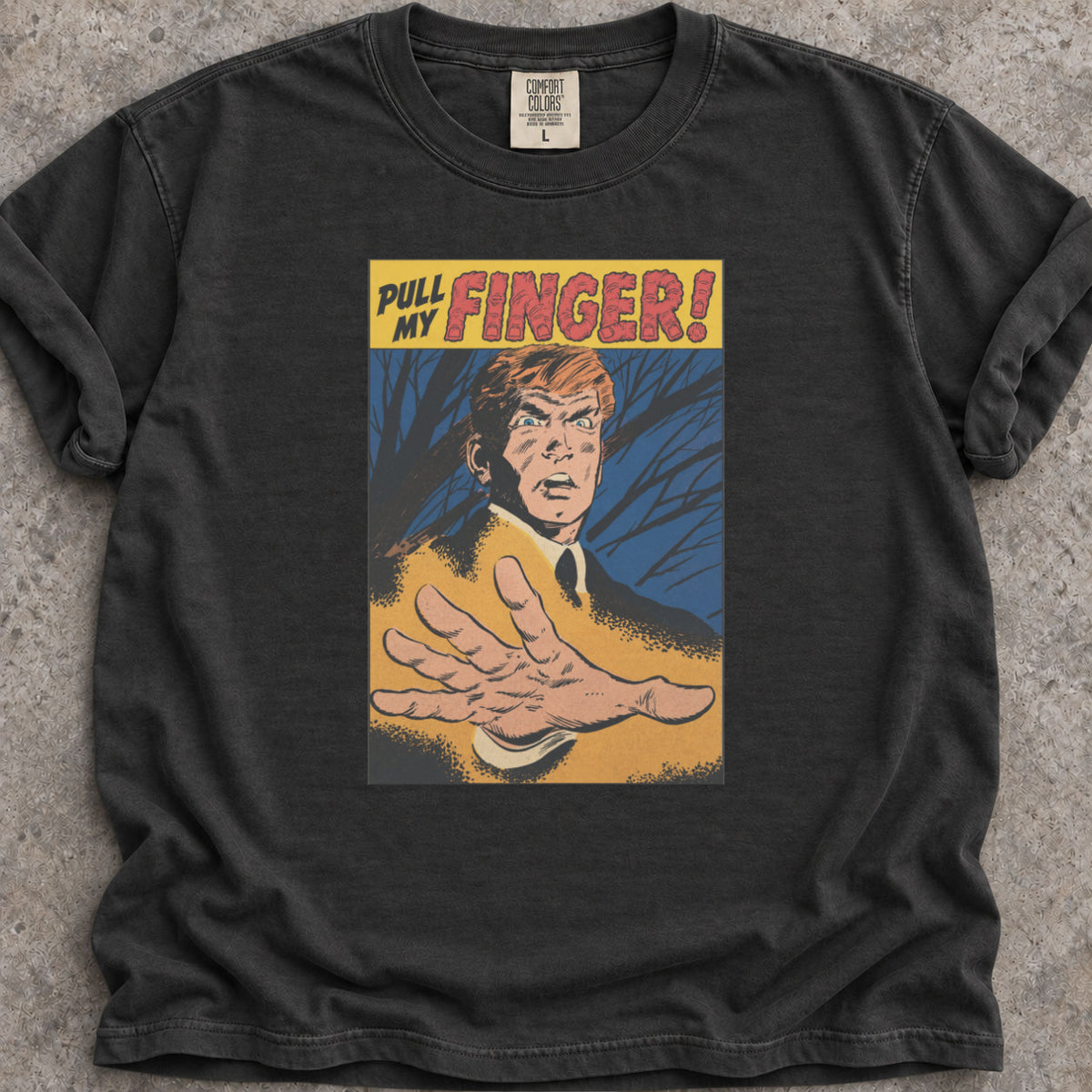 Pull My Finger T-Shirt