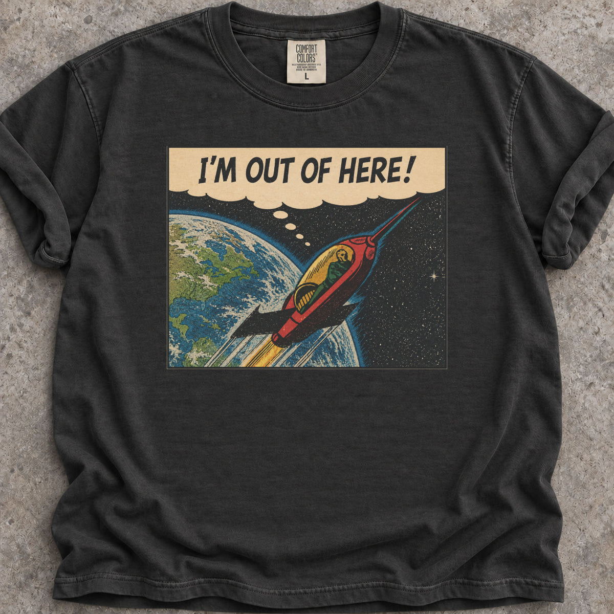 I'm Out T-Shirt
