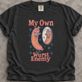 My Own Wurst Enemy T-Shirt product image