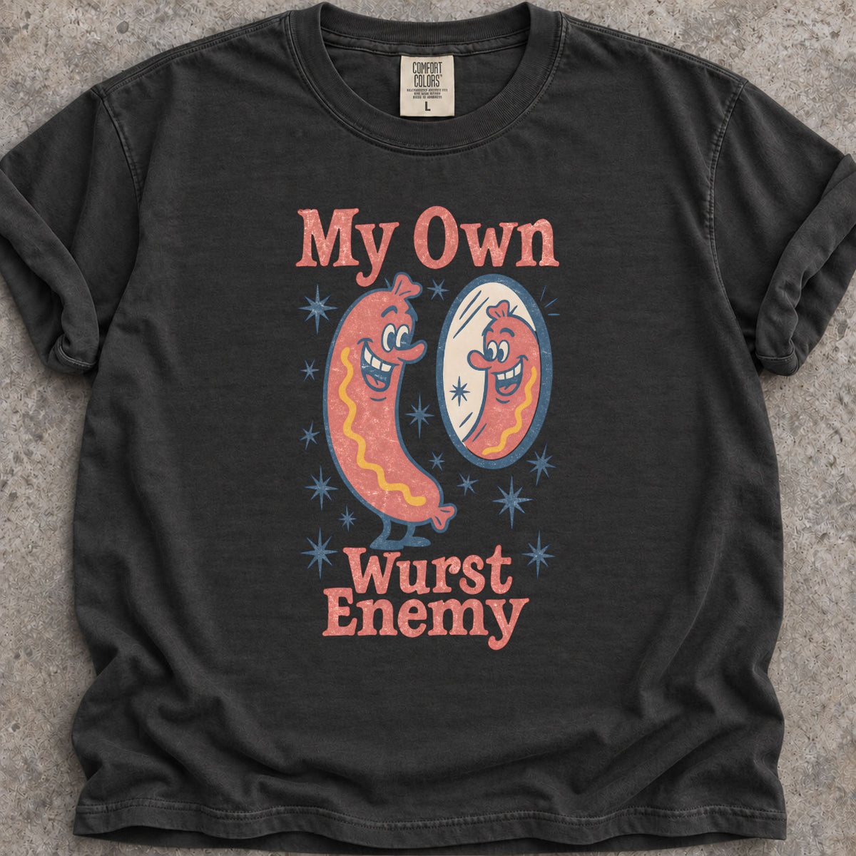 My Own Wurst Enemy T-Shirt