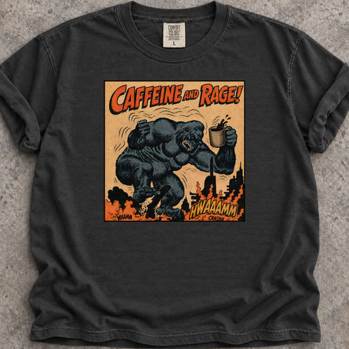 Caffeine and Rage T-Shirt