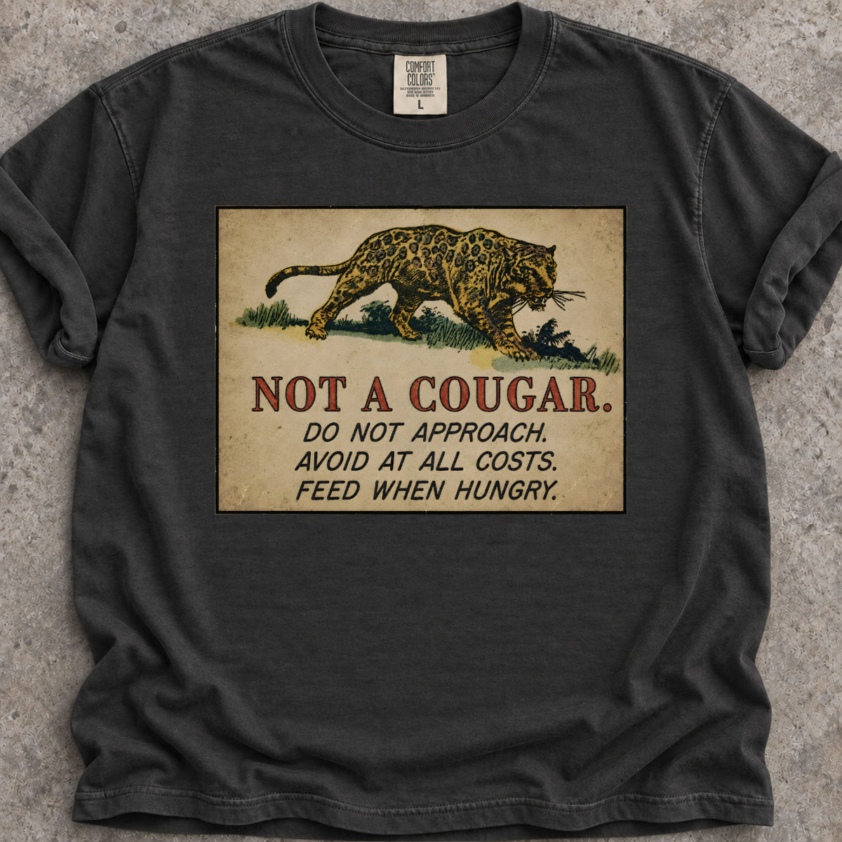 Not A Cougar T-Shirt