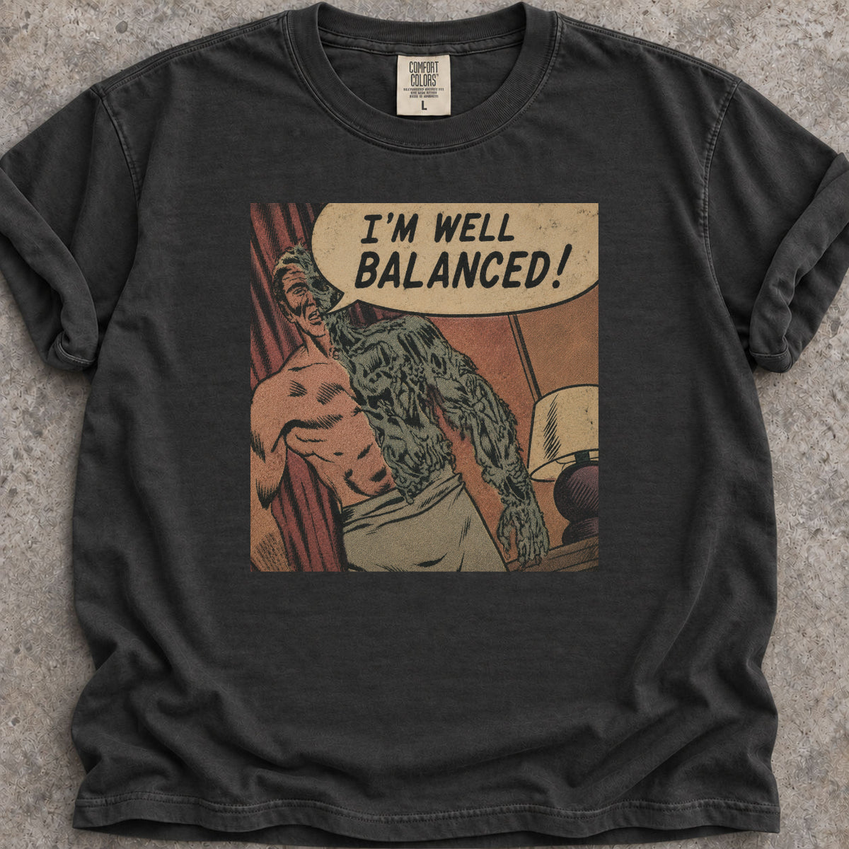 I'm Well Balanced T-Shirt