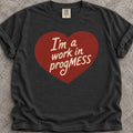 Work In ProgMESS T-Shirt