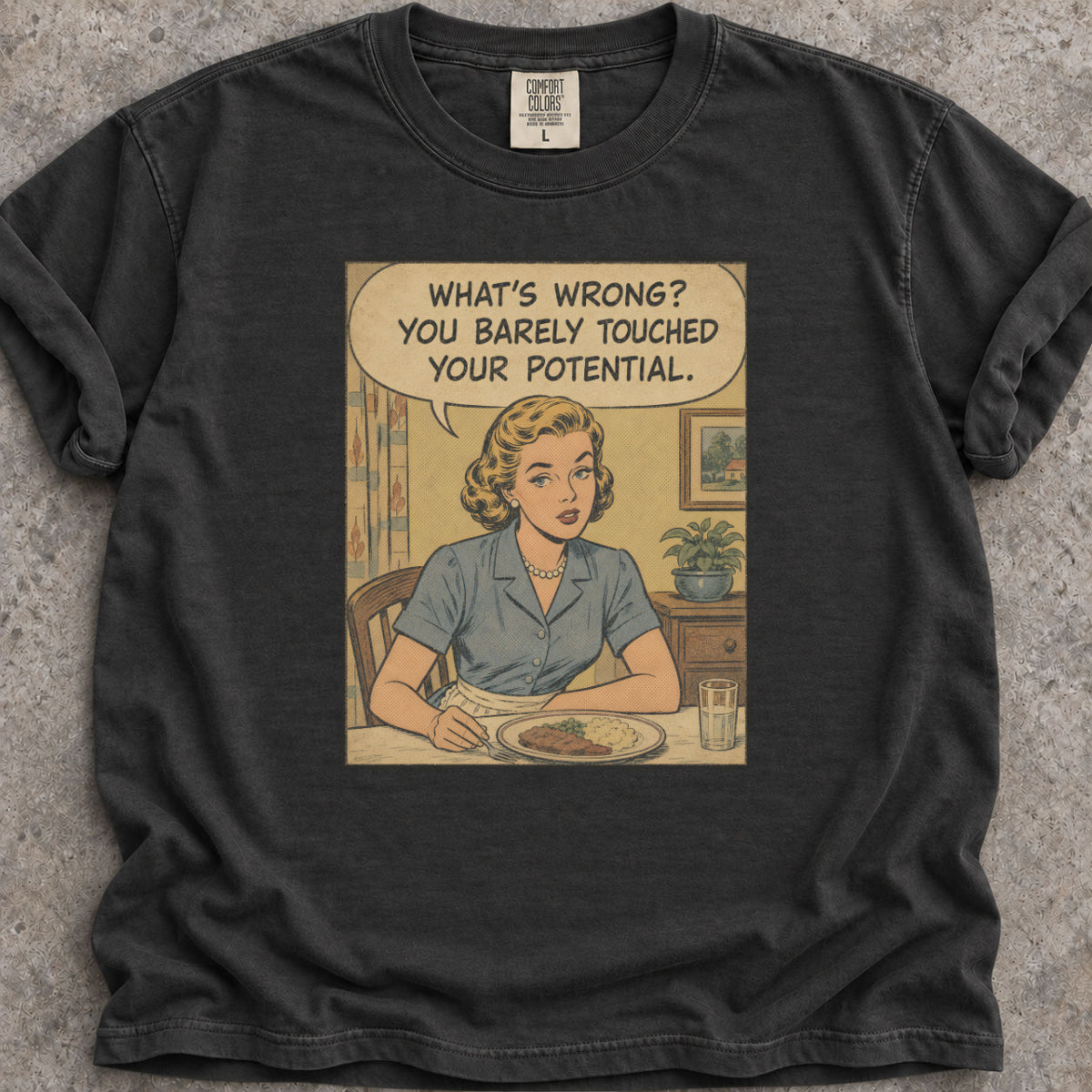 Untouched Potential T-Shirt
