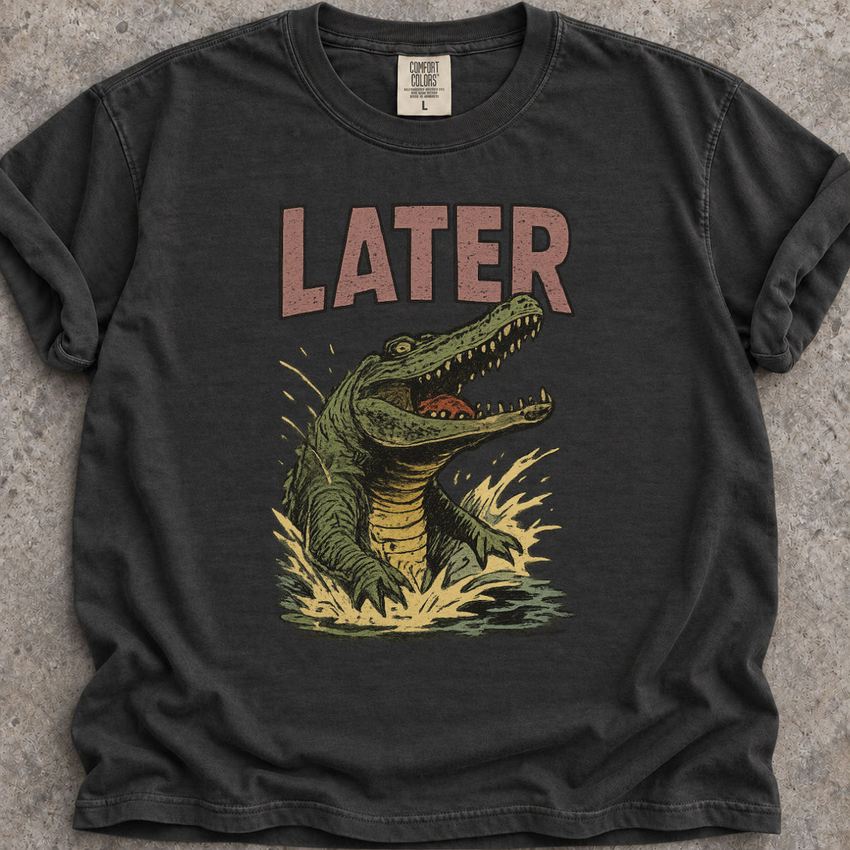 Later Gator T-Shirt