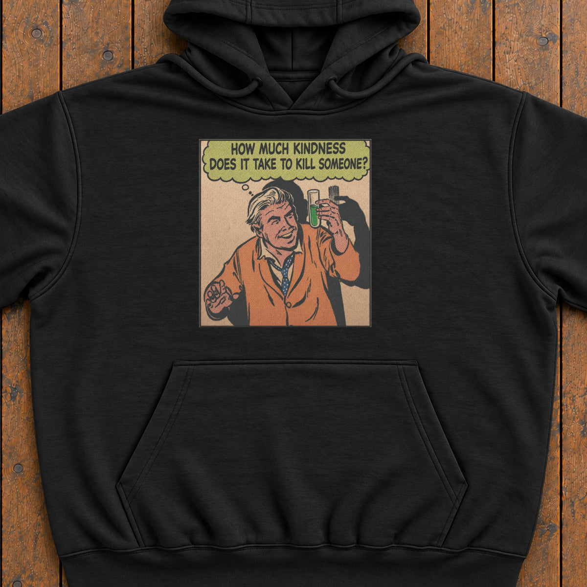 Kill With Kindness Hoodie
