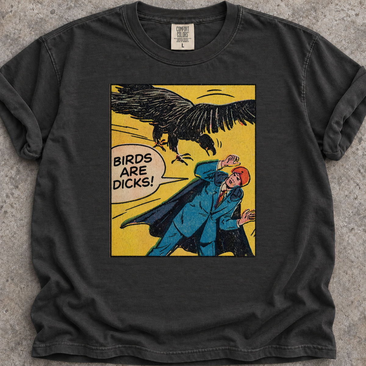Birds Are Dicks T-Shirt