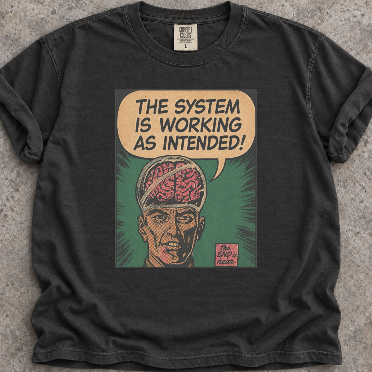 System Is Working T-Shirt