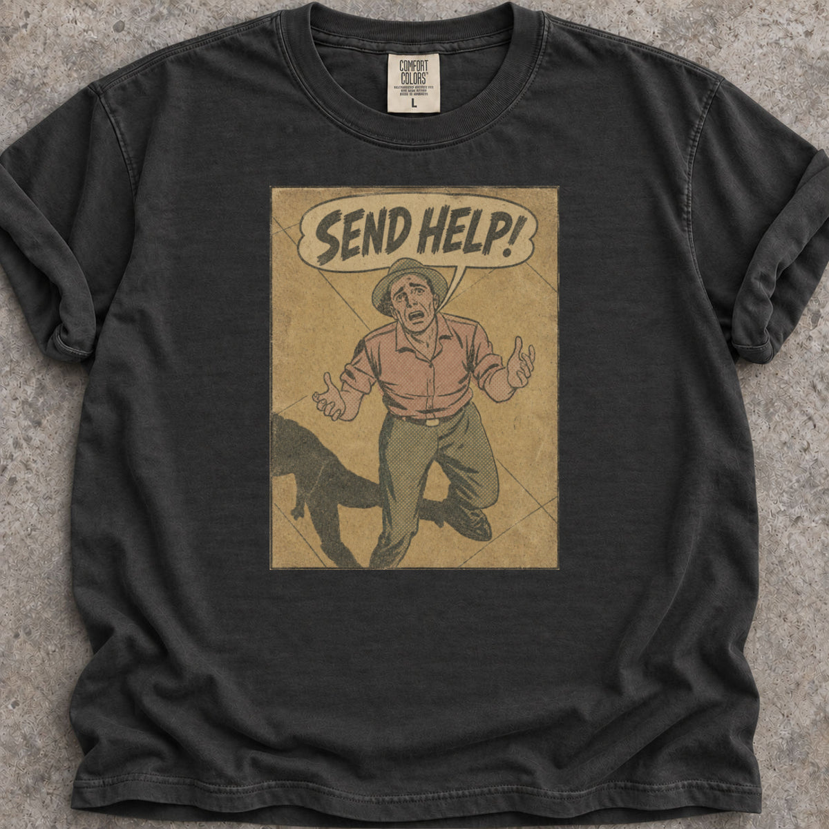 Send Help T-Shirt