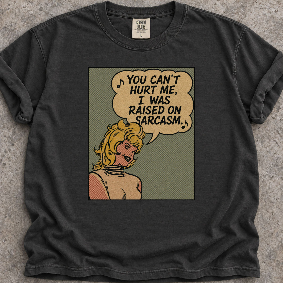Raised On Sarcasm T-Shirt
