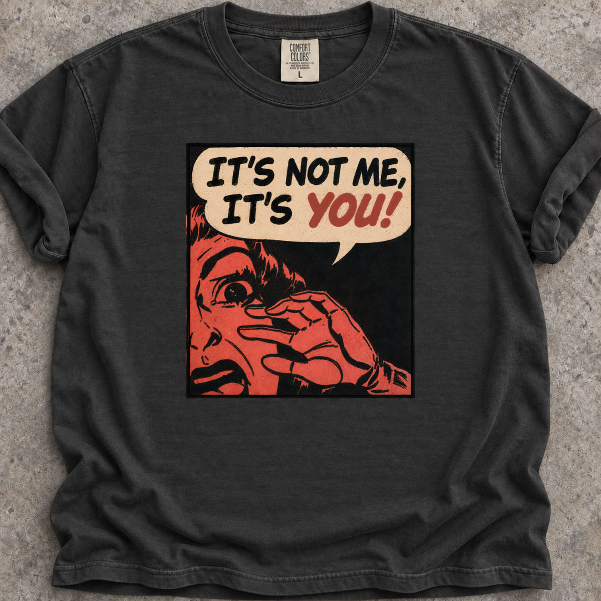 Not Me, You! T-Shirt