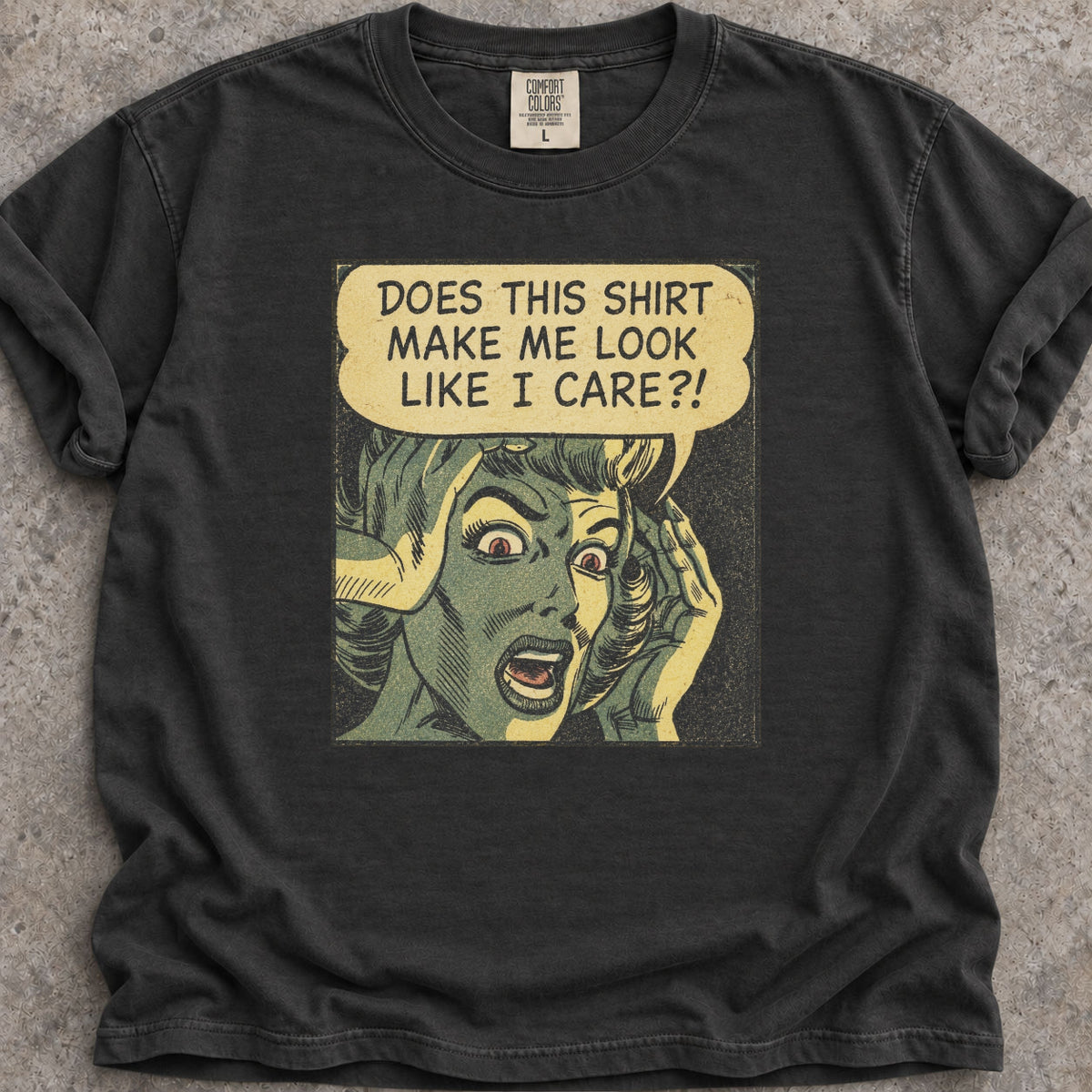 Like I Care T-Shirt