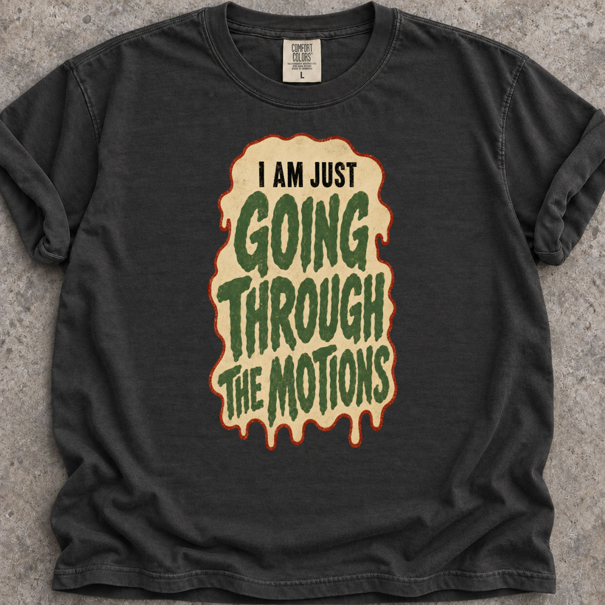 Going Through The Motions T-Shirt