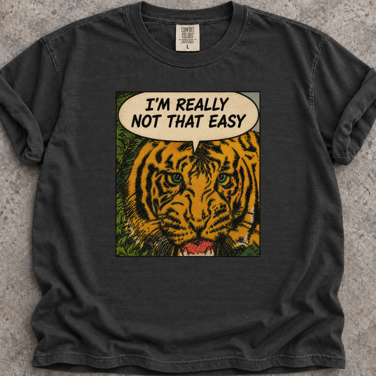 Not An Easy Tiger T-Shirt